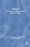 Selling It: The Science of Selling, Buying, and Deal-Making
