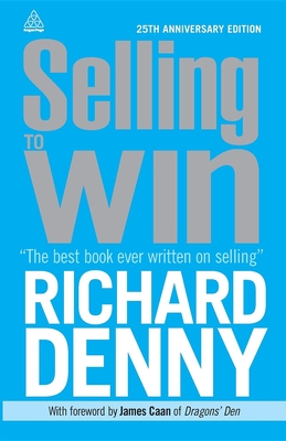 Selling to Win - Denny, Richard
