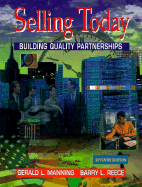 Selling Today: Building Quality Partnerships