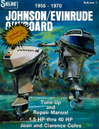 Seloc's Johnson/Evinrude outboard : tune-up and repair manual