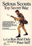 Selous Scouts - Top Secret War