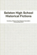Selston High School Historical Fictions