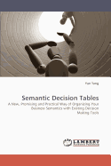 Semantic Decision Tables