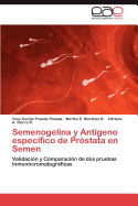 Semenogelina y Antigeno Especifico de Prostata En Semen