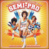 Semi-Pro - Original Soundtrack