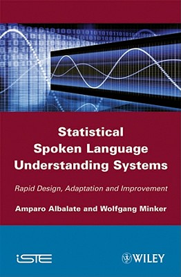 Semi-Supervised and Unsupervised Machine Learning: Novel Strategies - Albalate, Amparo, and Minker, Wolfgang