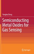 Semiconducting Metal Oxides for Gas Sensing