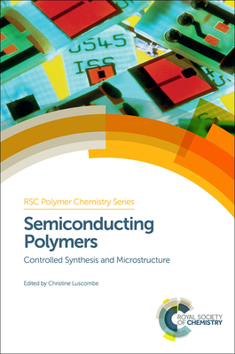 Semiconducting Polymers: Controlled Synthesis and Microstructure by ...