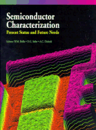 Semiconductor Characterization: Present Status and Future Need