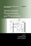 Semiconductor Photochemistry and Photophysics/Volume Ten