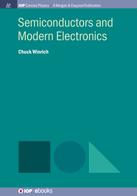 Semiconductors and Modern Electronics - Winrich, Charles