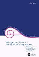 Semigroup Theory and Evolution Equations: The Second International Conference