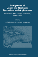 Semigroups of Linear and Nonlinear Operations and Applications: Proceedings of the Curaao Conference, August 1992