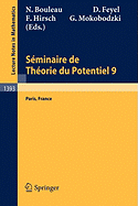 Seminaire de Theorie Du Potentiel Paris, No. 9