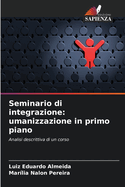 Seminario di integrazione: umanizzazione in primo piano