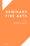 Seminars Fine Arts