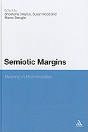 Semiotic Margins: Meaning in Multimodalities