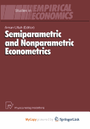 Semiparametric and Nonparametric Econometrics