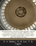 Semiquantitative emission spectrographic analysis of stream-sediment samples collected in the Livengood and western one-third of the Circle 1 degree by 3 degrees quadrangles, Alaska: USGS Open-File Report 87-264 - Bailey, E A, and Lee, G K, and Light, T D
