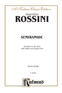 Semiramide: Italian, English Language Edition, Vocal Score