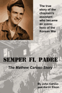Semper Fi, Padre: The Mathew Caruso Story