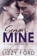 Semper Mine: A Sons of War Novel