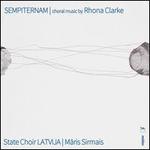 Sempiternam: Choral Music by Rhona Clarke