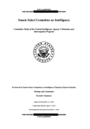 Senate Select Committee on Intelligence: Committee Study of the Central Intelligence Agency 's Detention and Interrogation Program