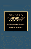 Sendero Luminoso in Context: An Annotated Bibliography