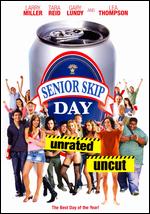 Senior Skip Day [Unrated] - Nick Weiss