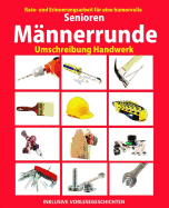 Senioren M?nnerrunde: Umschreibung Handwerk