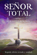 Senor Total: Segunda Edicion Revisada y Ampliada
