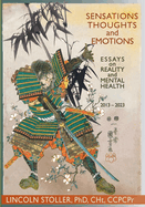 Sensations Thoughts and Emotions: Essays on Reality and Mental Health
