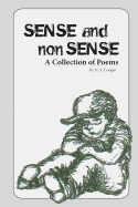 Sense and Nonsense: A Collection of Poems