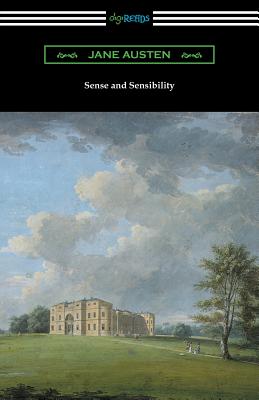 Sense and Sensibility (with and Introduction by Reginald Brimley Johnson) - Austen, Jane, and Johnson, Reginald Brimley (Introduction by)