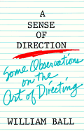 Sense of Direction: Some Observations on the Art of Directing