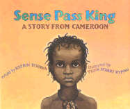 Sense Pass King: A Story from Cameroon