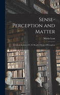 Sense-perception and Matter: a Critical Analysis of C. D. Broad's Theory of Perception