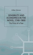 Sensibility and Economics in the Novel: The Price of a Tear
