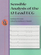 Sensible Analysis of the 12-Lead ECG