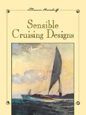 Sensible Cruising Designs - Herreshoff, L Francis