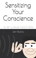 Sensitizing Your Conscience