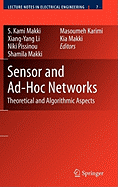 Sensor and Ad-Hoc Networks: Theoretical and Algorithmic Aspects