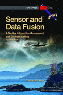 Sensor and Data Fusion: A Tool for Information Assessment and Decision Making, Second Edition - Klein, Lawrence A.
