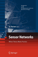 Sensor Networks: Where Theory Meets Practice