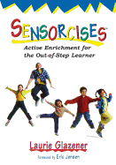 Sensorcises: Active Enrichment for the Out-Of-Step Learner