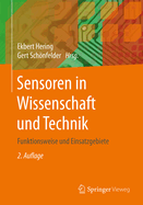 Sensoren in Wissenschaft Und Technik: Funktionsweise Und Einsatzgebiete