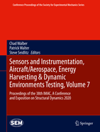 Sensors and Instrumentation, Aircraft/Aerospace, Energy Harvesting & Dynamic Environments Testing, Volume 7: Proceedings of the 38th Imac, a Conference and Exposition on Structural Dynamics 2020