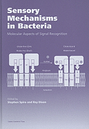 Sensory Mechanisms in Bacteria: Molecular Aspects of Signal Recognition