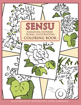 Sensu: Hanafuda-Inspired Floral Illustrations Coloring Book - 